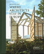 Where Architects Stay In Europe - Preview
