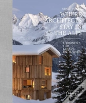 Where Architects Stay In The Alps