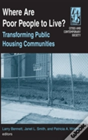 Capa do artigo Where Are Poor People To Live?: Transforming Public Housing Communities
