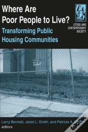 Capa do artigo Where Are Poor People To Live?: Transforming Public Housing Communities