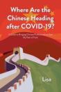 Where Are The Chinese Heading After Covid-19? - Preview