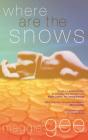 Where Are The Snows - Preview