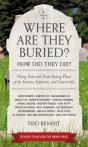Where Are They Buried? (Revised & Updated For 2019) - Preview