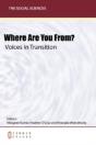 Where Are You From? Voices In Transition - Preview