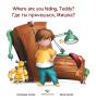 Where Are You Hiding, Teddy? - Где ты прячешься, Мишка? - Preview