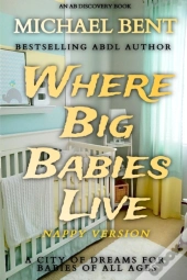 Where Big Babies Live - Nappy Version
