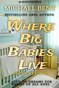 Capa do artigo Where Big Babies Live - Nappy Version