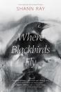 Where Blackbirds Fly - Preview