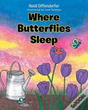 Where Butterflies Sleep