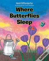 Where Butterflies Sleep