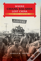 Where Chiang Kai-Shek Lost China
