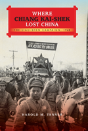 Where Chiang Kai-Shek Lost China - Preview
