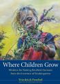 Where Children Grow - Preview