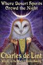 Where Desert Spirits Crowd The Night - Preview