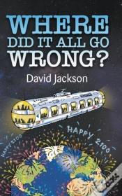 Capa do artigo Where Did It All Go Wrong?