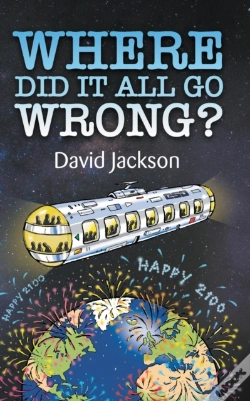 Capa do artigo Where Did It All Go Wrong?