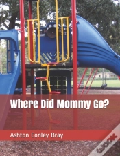 Capa do artigo Where Did Mommy Go?