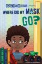 Where Did My Mask Go? - Preview