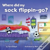 Where Did My Sock Flippin-Go?