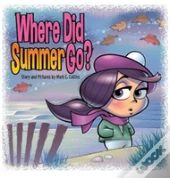 Where Did Summer Go?