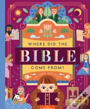 Capa do artigo Where Did The Bible Come From?