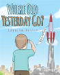 Where Did Yesterday Go? - Preview