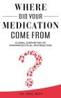 Where Did Your Medication Come From? - Preview