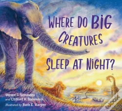 Capa do artigo Where Do Big Creatures Sleep At Night?