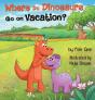 Where Do Dinosaurs Go On Vacation? - Preview