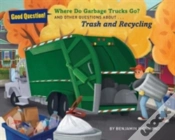 Capa do artigo Where Do Garbage Trucks Go?