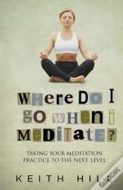 Capa do artigo Where Do I Go When I Meditate?