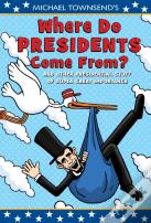 Where Do Presidents Come From?
