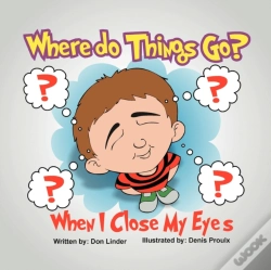 Capa do artigo Where Do Things Go When I Close My Eyes?
