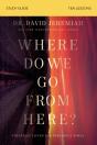 Where Do We Go From Here? Bible Study Guide - Preview
