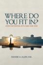 Where Do You Fit In?: Define Your Essent - Preview