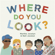 Where Do You Look?