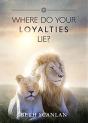 Where Do Your Loyalties Lie? - Preview