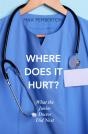 Where Does It Hurt? - Preview