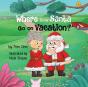 Where Does Santa Go On Vacation? - Preview