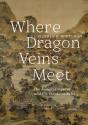 Where Dragon Veins Meet - Preview