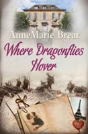 Where Dragonflies Hover - Preview