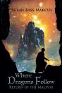 Where Dragons Follow - Preview