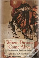 Where Dreams Come Alive