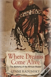 Where Dreams Come Alive