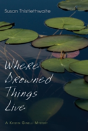Where Drowned Things Live - Preview