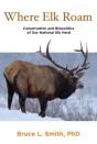 Where Elk Roam - Preview