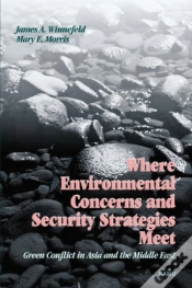 Capa do artigo Where Environmental Concerns And Security Strategies Meet