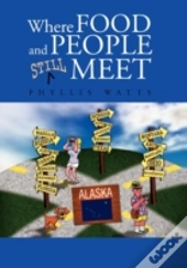 Where Food And People Still Meet