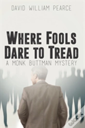 Capa do artigo Where Fools Dare To Tread