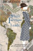 Where Fortune Leads